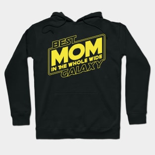 Best mom in the galaxy Hoodie